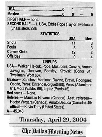 Image Credit: The Dallas Morning News, April 29, 2004 edition, with the stats from the USA v. Mexico international friendly match.