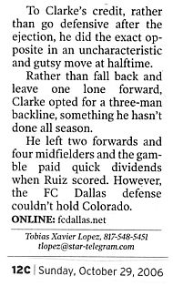 Image Credit: Fort Worth Star-Telegram, Sunday October 29, 2006, taken from article titled "FC Dallas gets ejected" by Tobias Xavier Lopez, the soccer insider.